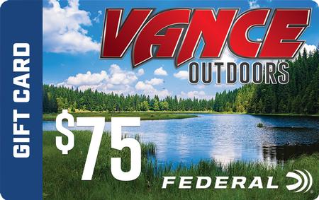 VANCE OUTDOORS $75 GIFT CARD