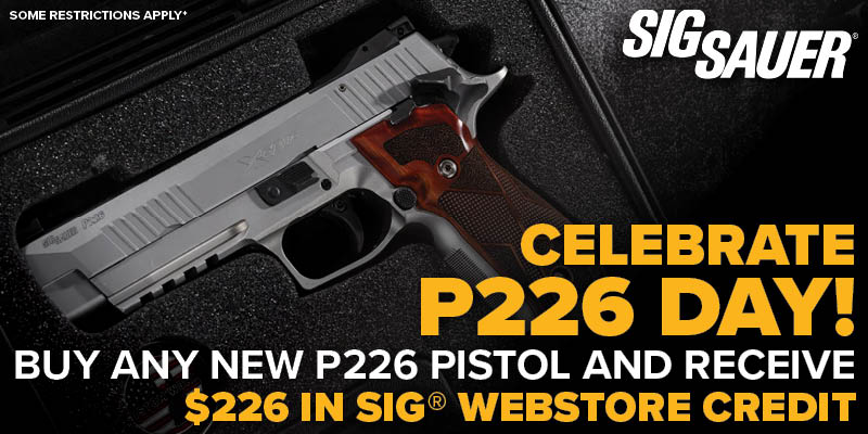 Celebrate P226 Day Promo