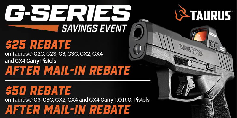 Taurus Rebate: G Series Savings Event | Sportsman's Outdoor Superstore