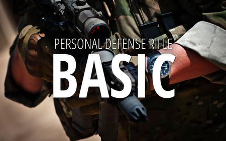 PERSONAL DEFENSE RIFLE: BASIC