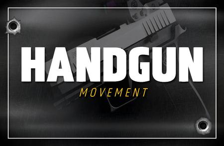 HANDGUN: MOVEMENT