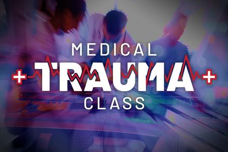 MEDICAL TRAUMA CLASS