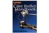 LYMAN PRDUCTS CAST BULLET HANDBOOK, 4TH ED.