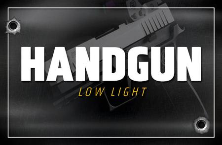 HANDGUN: LOW LIGHT