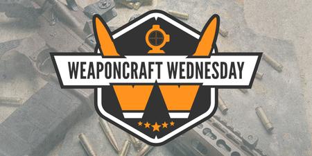 WEAPONCRAFT WEDNESDAY: PISTOL SERIES