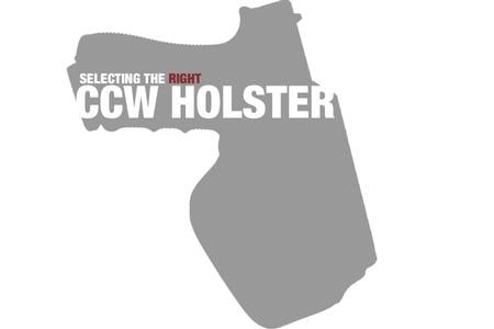 SELECTING THE RIGHT CCW HOLSTER