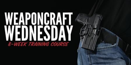 WEAPONCRAFT WEDNESDAY: 8 WEEK COURSE