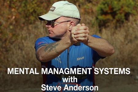 MENTAL MANAGEMENT WITH STEVE ANDERSON