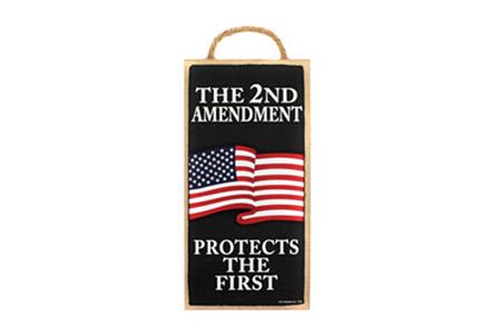 2ND AMENDMENT PROTECTS THE FIRST WALLSIGN