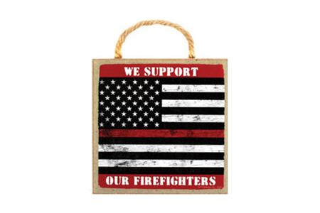 WE SUPPORT OUR FIREFIGHTERS WALLSIGN